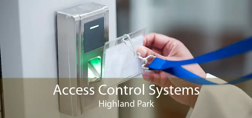 Access Control Systems Highland Park