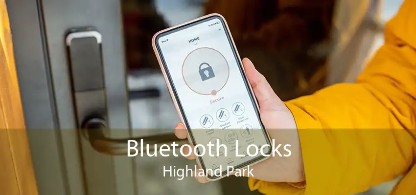 Bluetooth Locks Highland Park