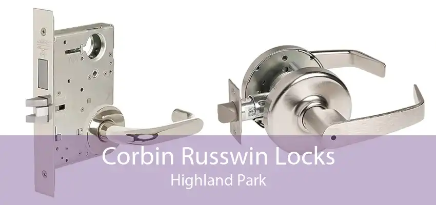 Corbin Russwin Locks Highland Park