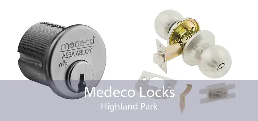 Medeco Locks Highland Park