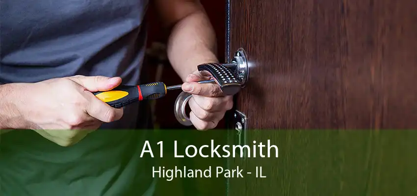 A1 Locksmith Highland Park - IL