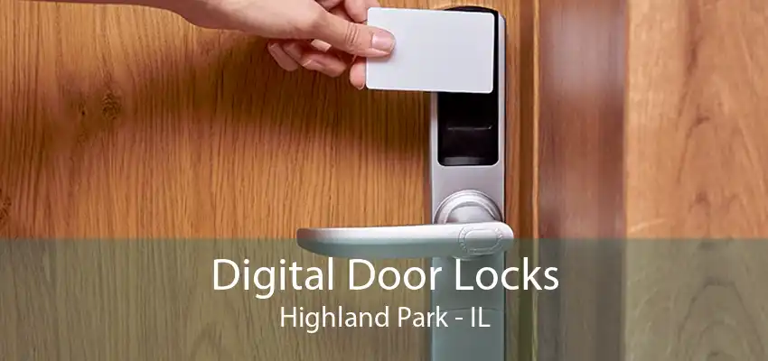 Digital Door Locks Highland Park - IL