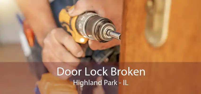 Door Lock Broken Highland Park - IL