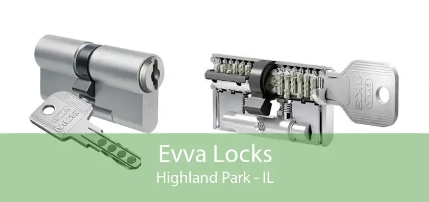 Evva Locks Highland Park - IL