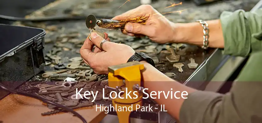 Key Locks Service Highland Park - IL