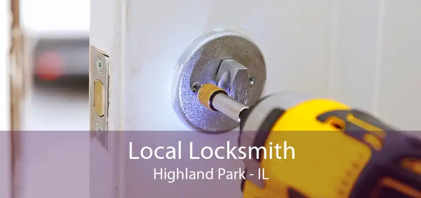 Local Locksmith Highland Park - IL