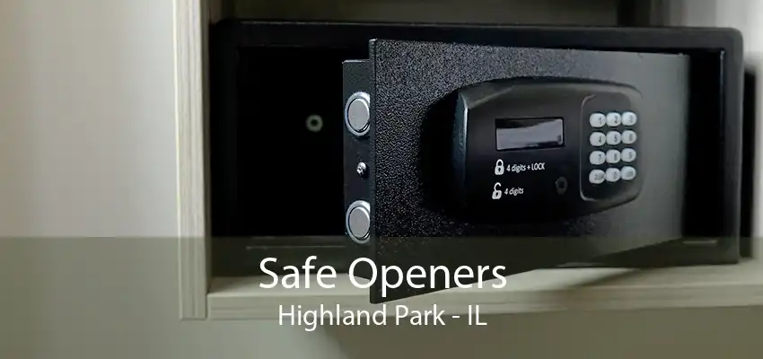 Safe Openers Highland Park - IL